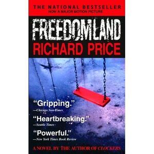 Freedomland -- Richard Price